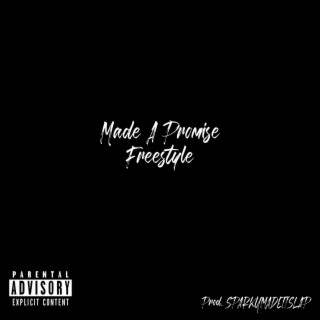 Made A Promise (Freestyle)