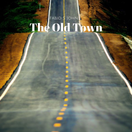The Old Town | Boomplay Music