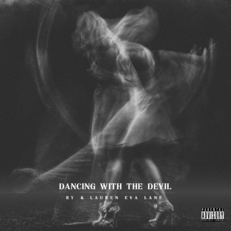 Dancing With the Devil ft. Lauren Eva Lane | Boomplay Music