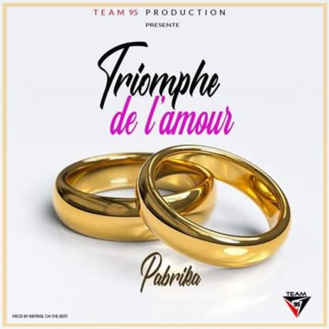 Triomphe de l'amour | Boomplay Music