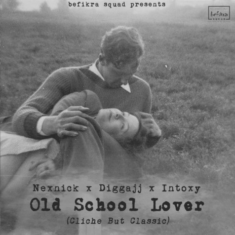 Old School Lover (Cliche But Classic) ft. Diggajj & Nexnick | Boomplay Music