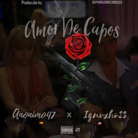 Amor de capos ft. Anonimo47 | Boomplay Music