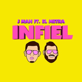 Infiel (feat. El Metra Sin Detalle)