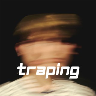 Traping