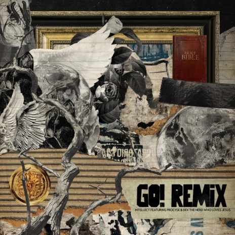 GO! (Remix) ft. Procyse & Dex the nerd who loves Jesus
