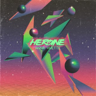 Heroine lyrics | Boomplay Music