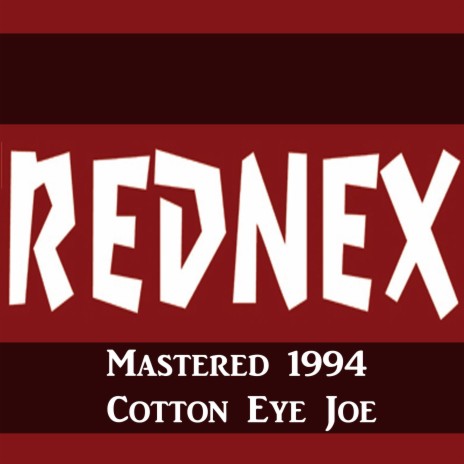 Cotton Eye Joe (Mastered 1994) | Boomplay Music