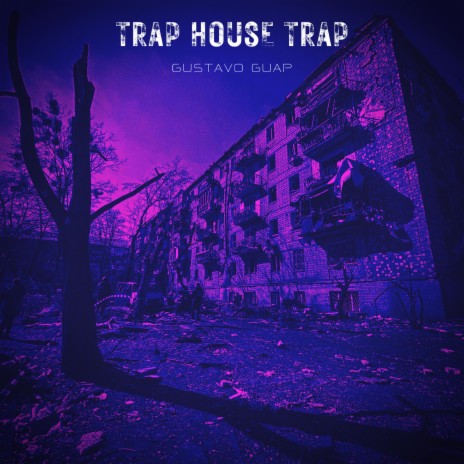 Trap House Trap | Boomplay Music
