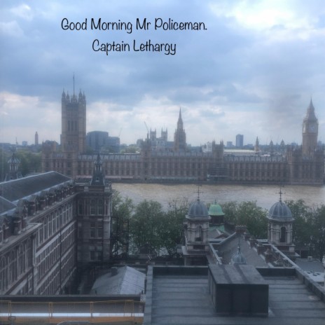 Good Morning Mr Policeman (Special Version) | Boomplay Music