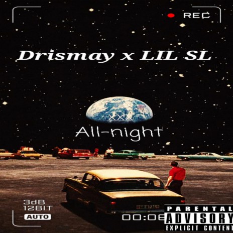 All-night ft. LIL SL | Boomplay Music