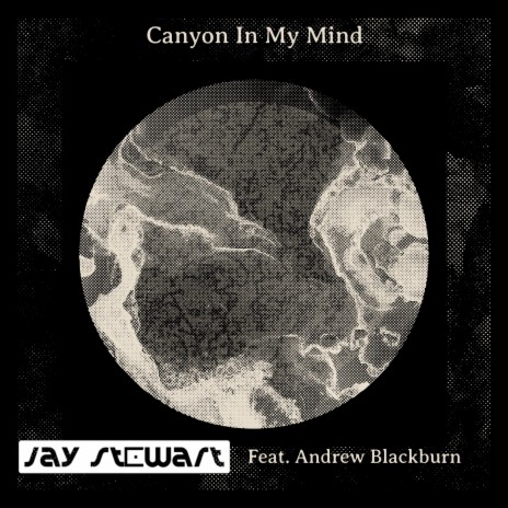Canyon In My Mind (feat. Andrew Blackburn) | Boomplay Music