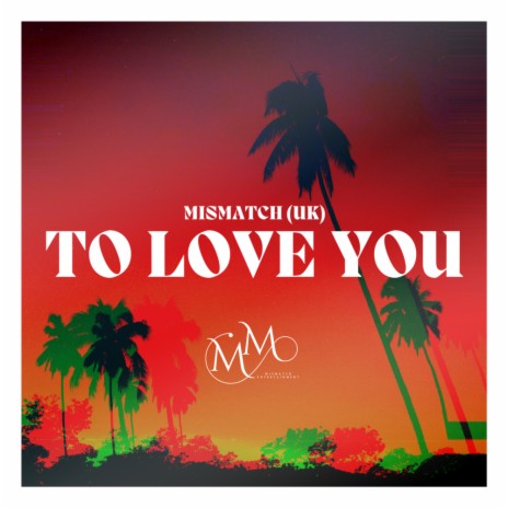 To Love You | Boomplay Music