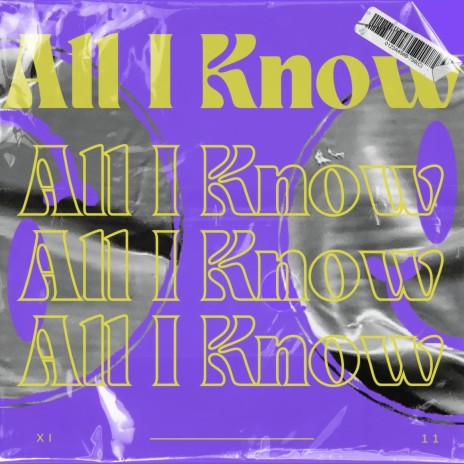 All I Know | Boomplay Music