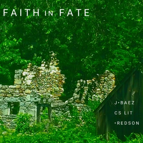 FAITH IN FATE (feat. CS LIT & .Redson) | Boomplay Music