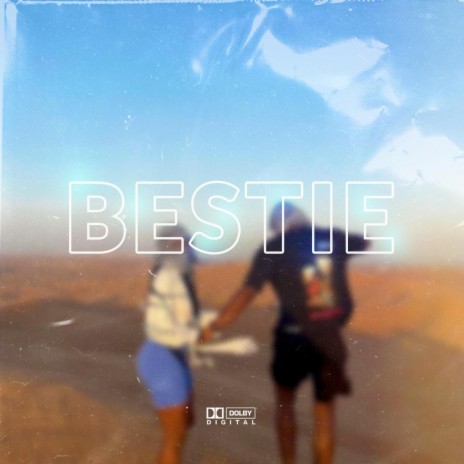 Bestie ft. F. L1festyle | Boomplay Music
