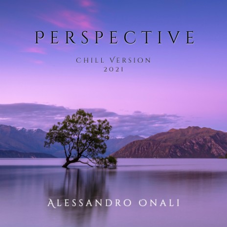 Perspective (Chill Version 2021)