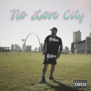 No Love City