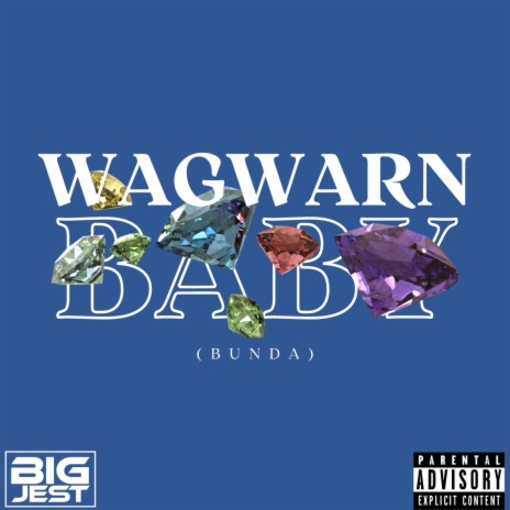 Wagwarn Baby | Boomplay Music