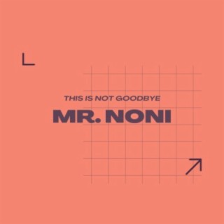Mr. Noni