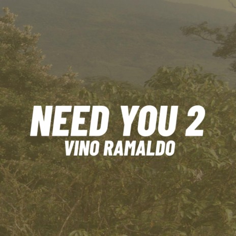 Need You 2 (Original)