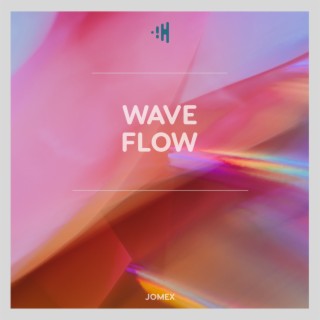 Wave Flow