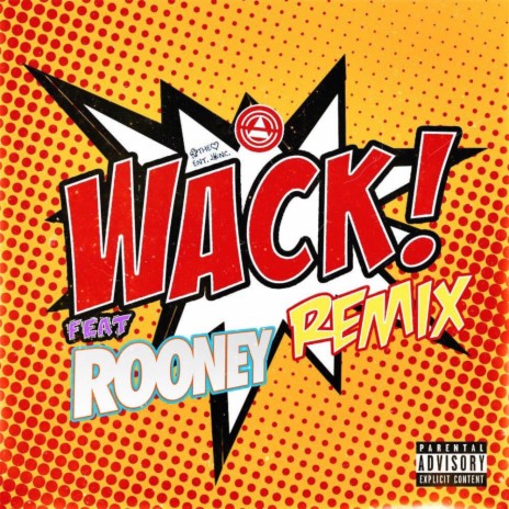 Wack! ft. ROONEY