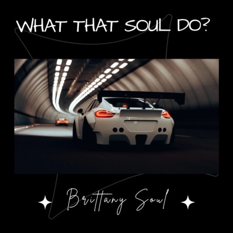 What That Soul Do?