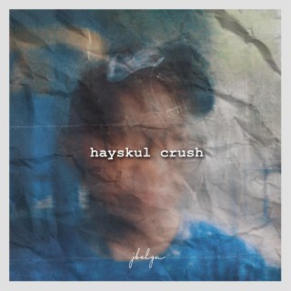 hayskul crush