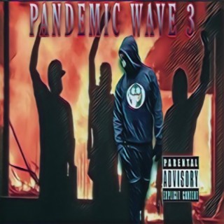 Pandemic Wave 3