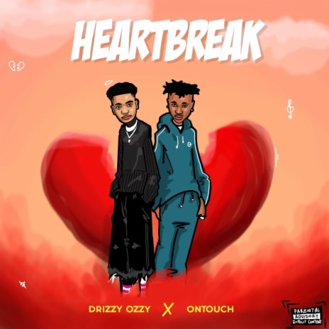 Heartbreak ft. Ontouch | Boomplay Music