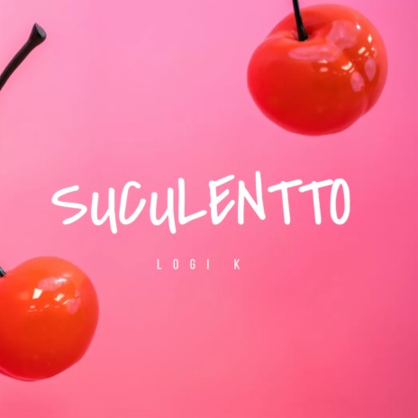 Suculentto | Boomplay Music