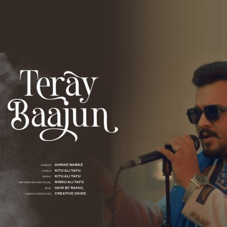 Teray Baajun | Boomplay Music