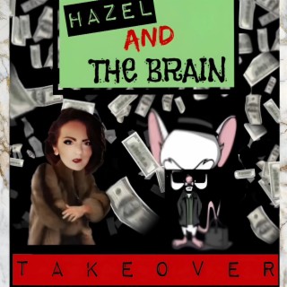 HAZEL AND THE BRAIN TAKEOVER VOL1