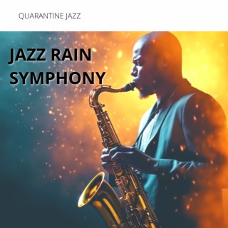 Jazz Rain Symphony: Melodies for Restful Nights