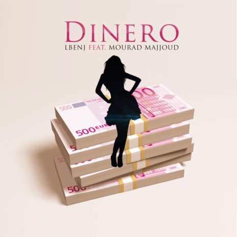 Dinero ft. Mourad Majjoud | Boomplay Music