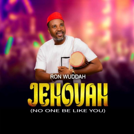 Jehovah (No One Be Like You) | Boomplay Music
