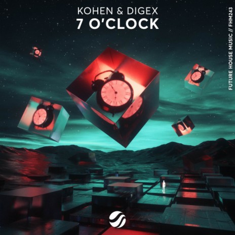 7 O'Clock ft. DigEx | Boomplay Music