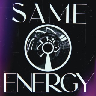 SAME ENERGY
