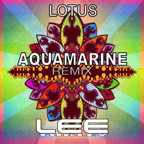 Aquamarine (feat. Lotus) (Remix) | Boomplay Music