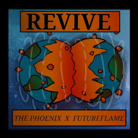Revive ft. FutureFlame