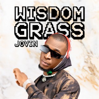 Wisdom Grass