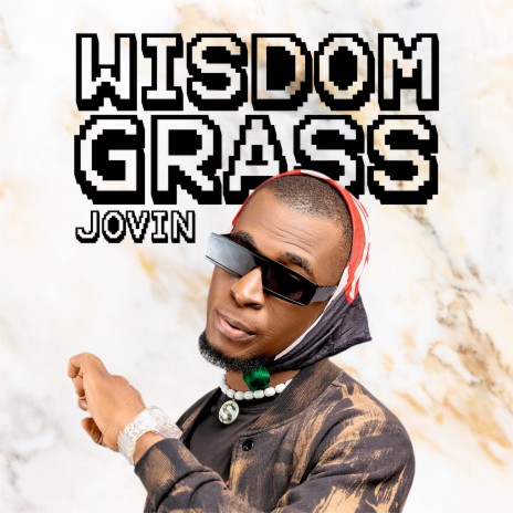 Wisdom Grass | Boomplay Music