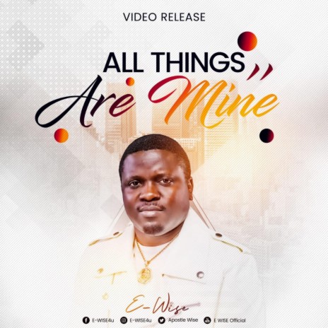ALL THINGS ARE MINE | Boomplay Music