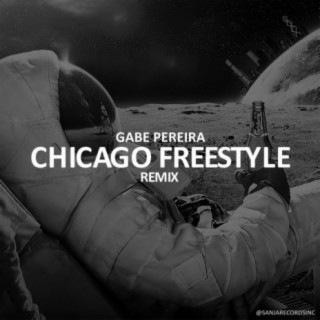 Chicago Freestyle (Remix)