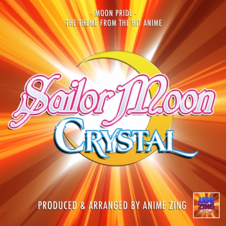 Moon Pride (From Sailor Moon Crystal) | Boomplay Music