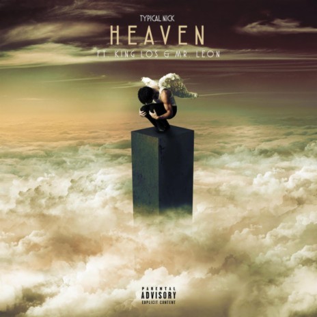 Heaven ft. King Los & Mr. Leon | Boomplay Music