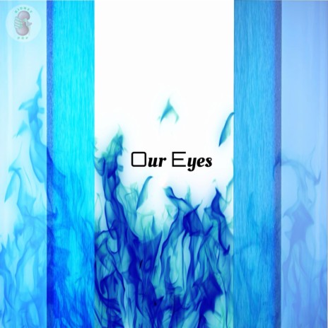 Our Eyes | Boomplay Music
