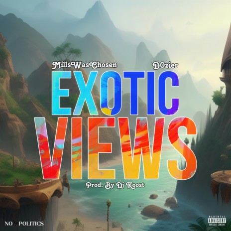 Exotic Views ft. d0zier | Boomplay Music