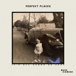 Perfect Places