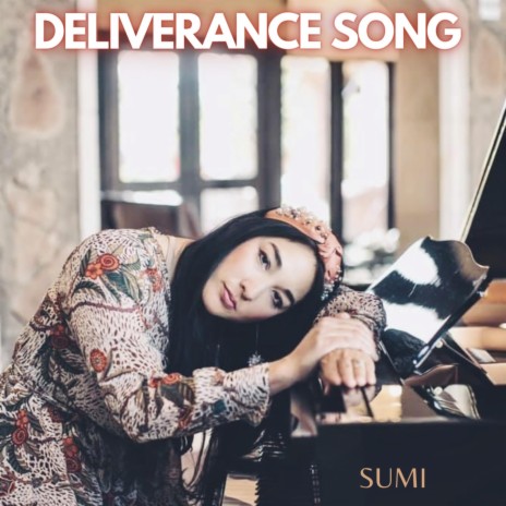 Deliverance Song | Boomplay Music